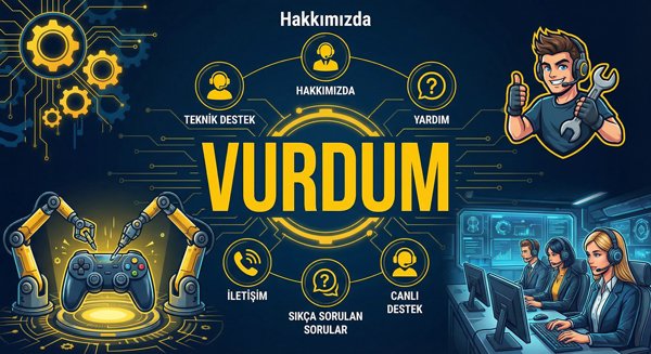 VurdumBet Teknik Destek ve Müşteri Hizmetleri